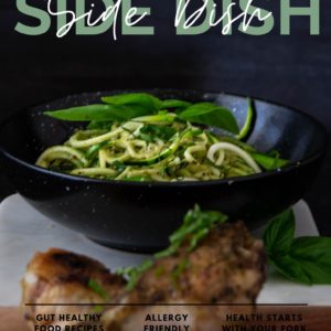 Gut Healthy "Side Dish" Recipes